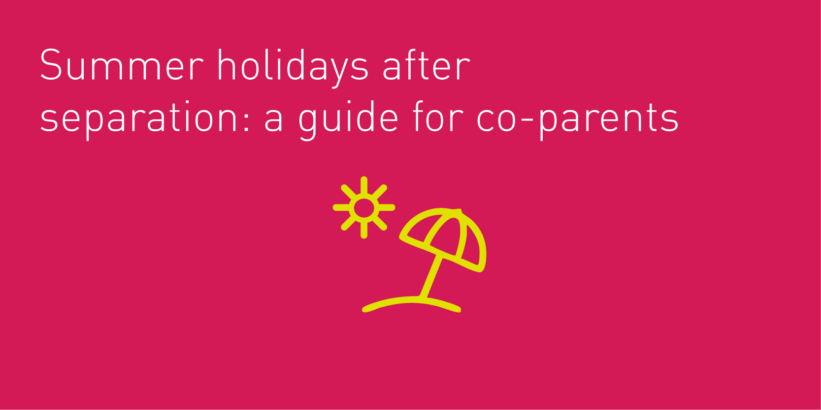 Summer holidays
